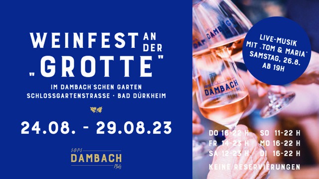 Weinfest an der Grotte 2023  Weingut Dambach bad Dürkheim